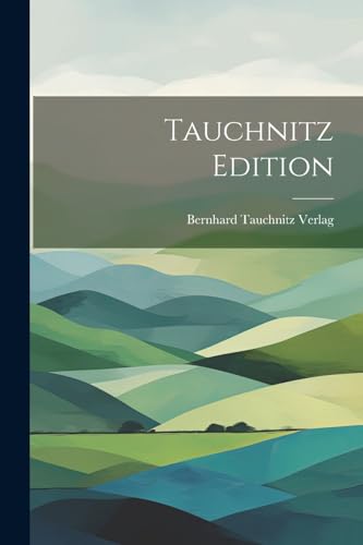 Stock image for Tauchnitz Edition for sale by PBShop.store US