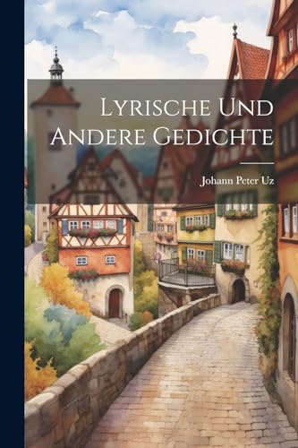Stock image for Lyrische Und Andere Gedichte for sale by PBShop.store US