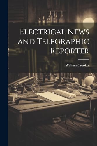 Imagen de archivo de Electrical News and Telegraphic Reporter a la venta por PBShop.store US