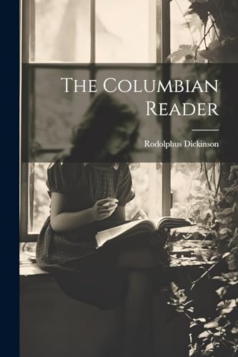 Stock image for The The Columbian Reader for sale by PBShop.store US