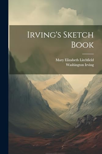 Imagen de archivo de Irving's Sketch Book a la venta por Ria Christie Collections