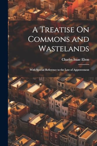 Stock image for A A Treatise On Commons and Wastelands for sale by PBShop.store US