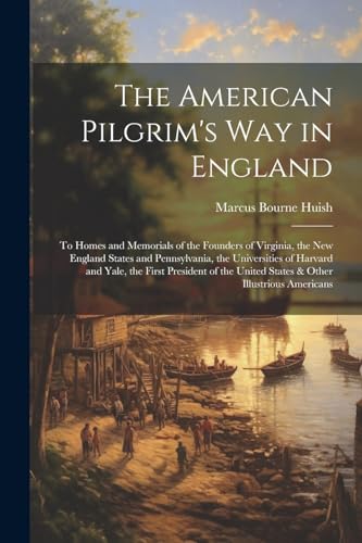 Beispielbild fr The The American Pilgrim's Way in England zum Verkauf von PBShop.store US