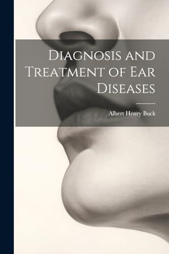 Stock image for Diagnosis and Treatment of Ear Diseases for sale by PBShop.store US