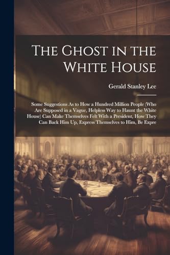 Stock image for The The Ghost in the White House for sale by PBShop.store US