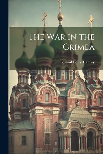 Imagen de archivo de The The War in the Crimea a la venta por PBShop.store US