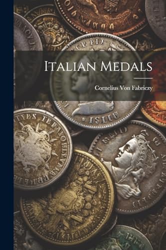 Imagen de archivo de Italian Medals a la venta por PBShop.store US