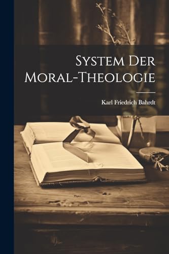 Imagen de archivo de System Der Moral-Theologie a la venta por PBShop.store US