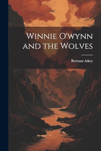 9781022824218: Winnie O'wynn and the Wolves