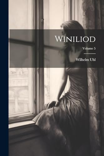 Imagen de archivo de Winiliod; Volume 5 a la venta por PBShop.store US