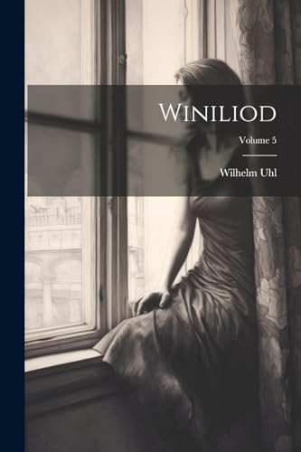 Stock image for Winiliod; Volume 5 for sale by PBShop.store US