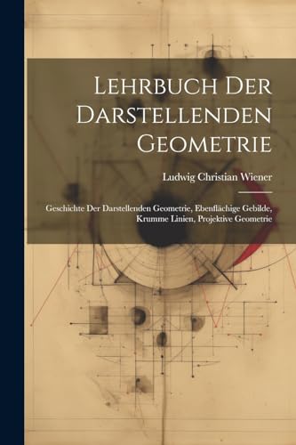 Imagen de archivo de Lehrbuch Der Darstellenden Geometrie a la venta por PBShop.store US