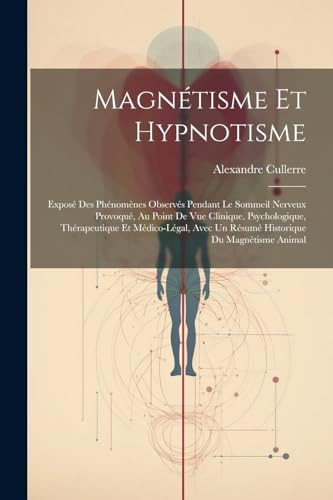 Beispielbild fr Magn?tisme Et Hypnotisme zum Verkauf von PBShop.store US