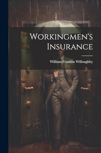 Stock image for Workingmen's Insurance for sale by PBShop.store US