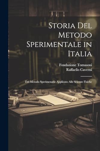 Stock image for Storia Del Metodo Sperimentale in Italia for sale by PBShop.store US