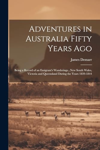 Stock image for Adventures in Australia Fifty Years Ago for sale by PBShop.store US