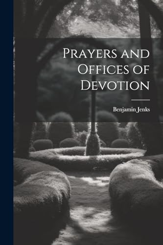 Stock image for Prayers and Offices of Devotion for sale by PBShop.store US