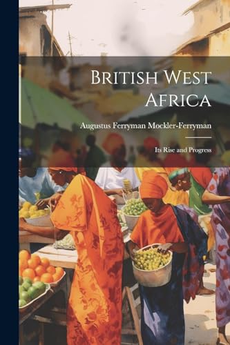 Beispielbild fr British West Africa zum Verkauf von PBShop.store US