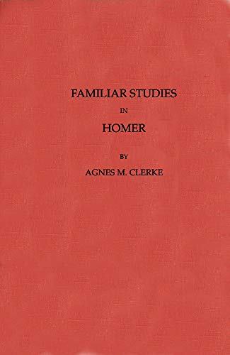 Beispielbild fr Familiar Studies in Homer zum Verkauf von PBShop.store US
