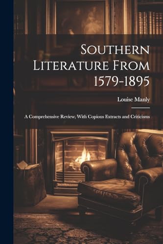 Imagen de archivo de Southern Literature From 1579-1895 a la venta por PBShop.store US