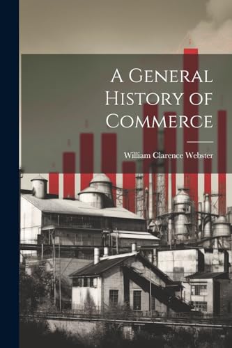 Stock image for A A General History of Commerce for sale by PBShop.store US