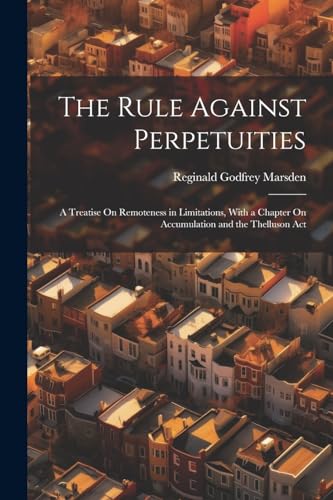 Stock image for The The Rule Against Perpetuities for sale by PBShop.store US
