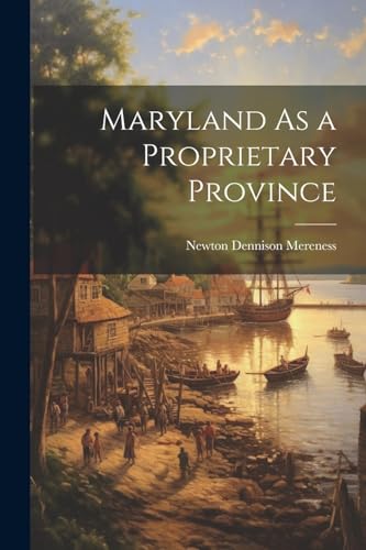 Stock image for Maryland As a Proprietary Province for sale by PBShop.store US