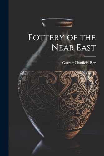 Stock image for Pottery of the Near East for sale by PBShop.store US