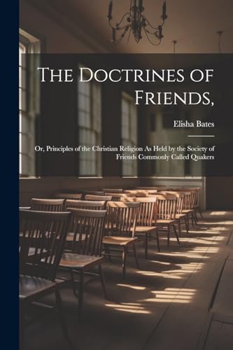 Stock image for The The Doctrines of Friends, for sale by PBShop.store US