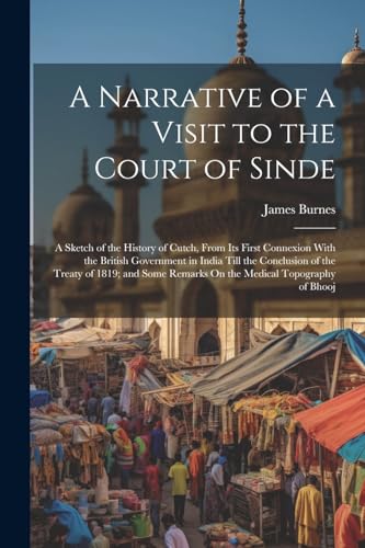Stock image for A A Narrative of a Visit to the Court of Sinde for sale by PBShop.store US