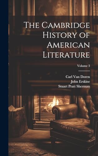 Stock image for The Cambridge History of American Literature; Volume 3 for sale by Ria Christie Collections