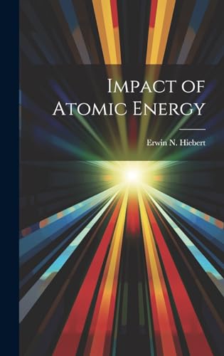 Imagen de archivo de Impact of Atomic Energy a la venta por PBShop.store US