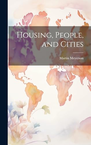 Imagen de archivo de Housing, People, and Cities a la venta por PBShop.store US