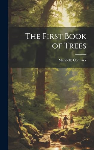 Stock image for The The First Book of Trees for sale by PBShop.store UK