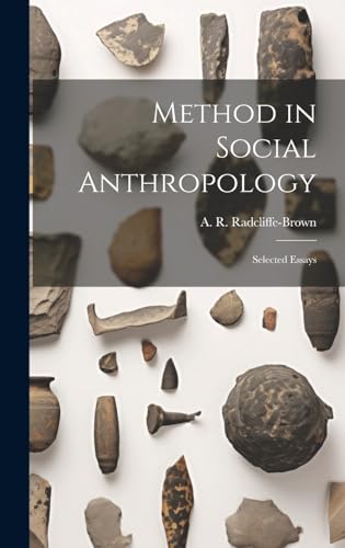 Stock image for Method in Social Anthropology; Selected Essays for sale by THE SAINT BOOKSTORE