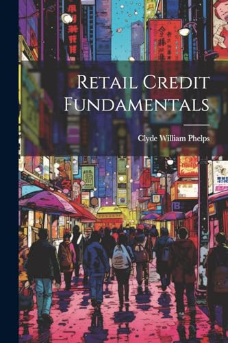 Stock image for Retail Credit Fundamentals for sale by THE SAINT BOOKSTORE