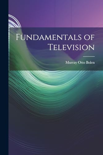 Stock image for Fundamentals of Television for sale by PBShop.store US