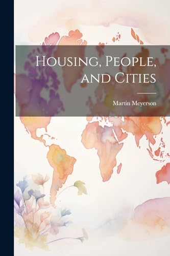 Imagen de archivo de Housing, People, and Cities a la venta por PBShop.store US