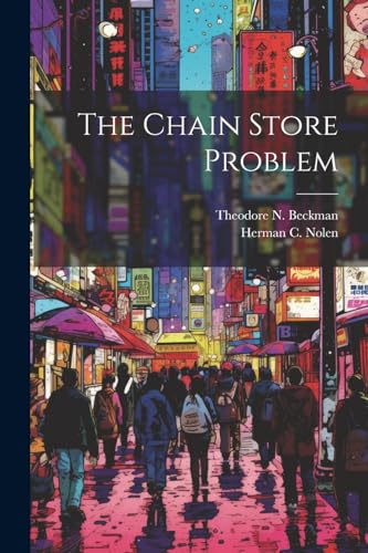 Stock image for The Chain Store Problem for sale by THE SAINT BOOKSTORE