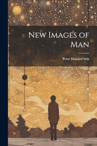 Stock image for New Images of Man for sale by GreatBookPrices