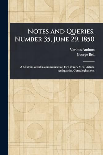 Stock image for Notes and Queries, Number 35, June 29, 1850 for sale by Books Puddle