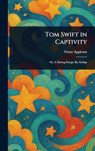 Immagine dell'editore per Tom Swift in Captivity venduto da Ria Christie Collections