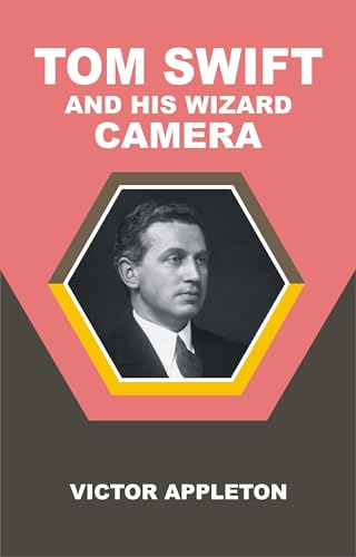 Imagen de archivo de Tom Swift and His Wizard Camera a la venta por Ria Christie Collections