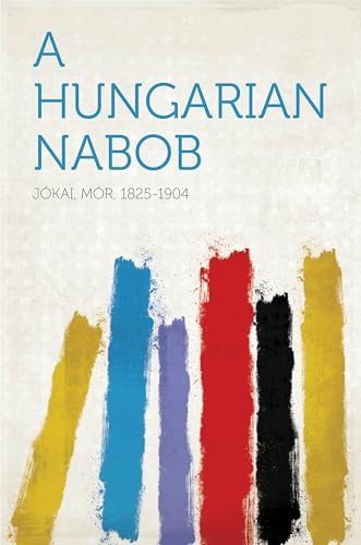 Beispielbild fr A Hungarian Nabob zum Verkauf von Ria Christie Collections