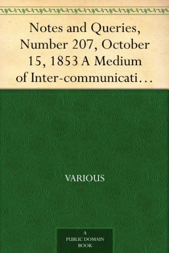 9781023165372: Notes and Queries, Number 207, October 15, 1853