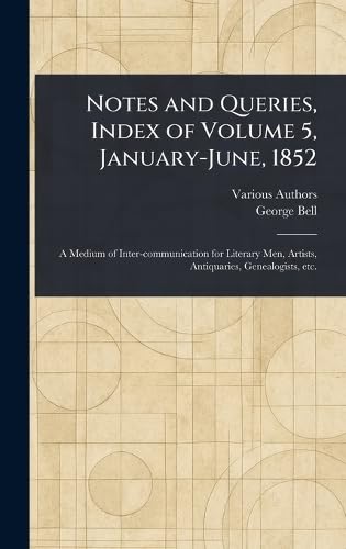 9781023308212: Notes and Queries, Index of Volume 5, January-June, 1852