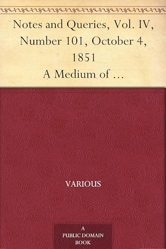 9781023318884: Notes and Queries, Vol. IV, Number 101, October 4, 1851