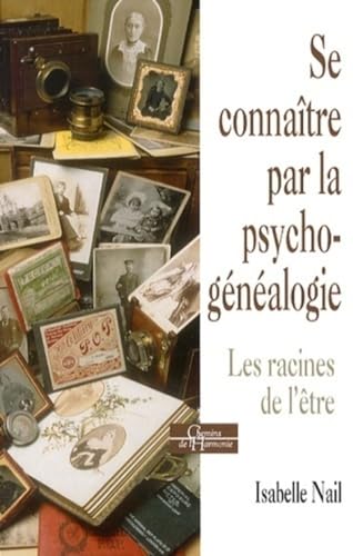 Beispielbild fr Se connatre par la psychognalogie - Les racines de l'tre zum Verkauf von Ammareal