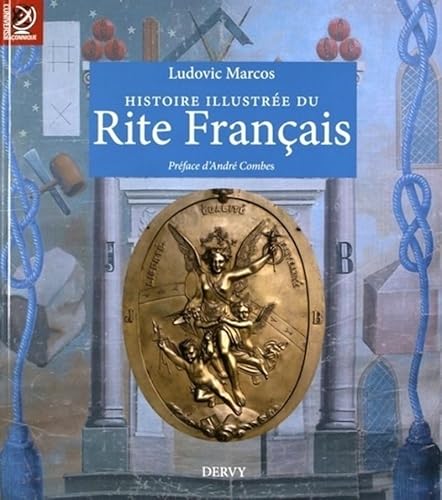 Stock image for Histoire illustre du Rite Franais for sale by GF Books, Inc.