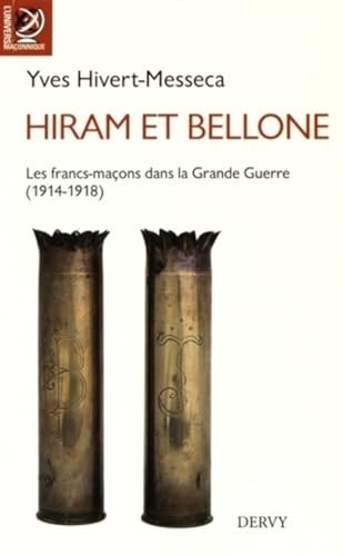 9781024201673: Hiram et Bellone: Les franc-maons dans la Grande Guerre (1914-1918)